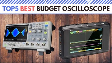 The Best Budget Oscilloscope in 2021 [ Top 5 ]