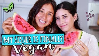 My Sister went Vegan + Lost 15 lbs!