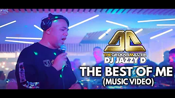 Dj Jazzy D The Groovemaster  - The Best of Me