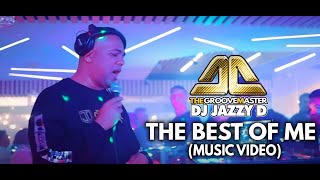 Dj Jazzy D The Groovemaster  - The Best of Me