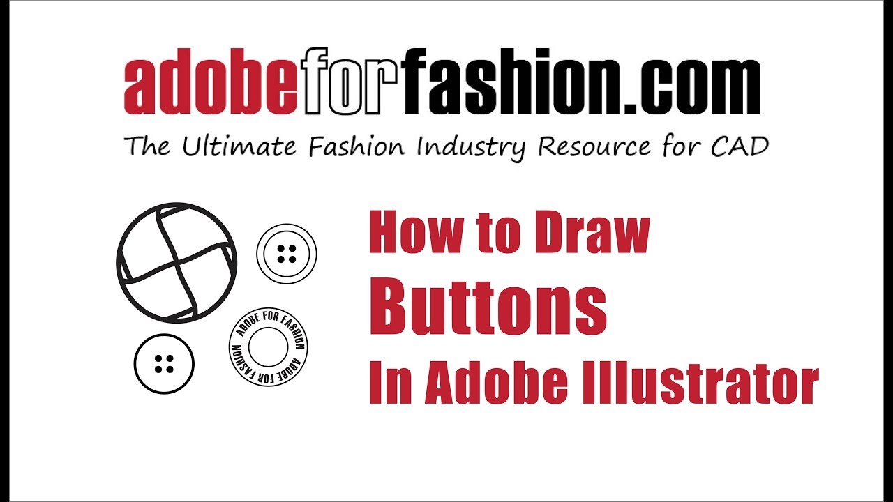 Adobe for Fashion How to Draw Buttons