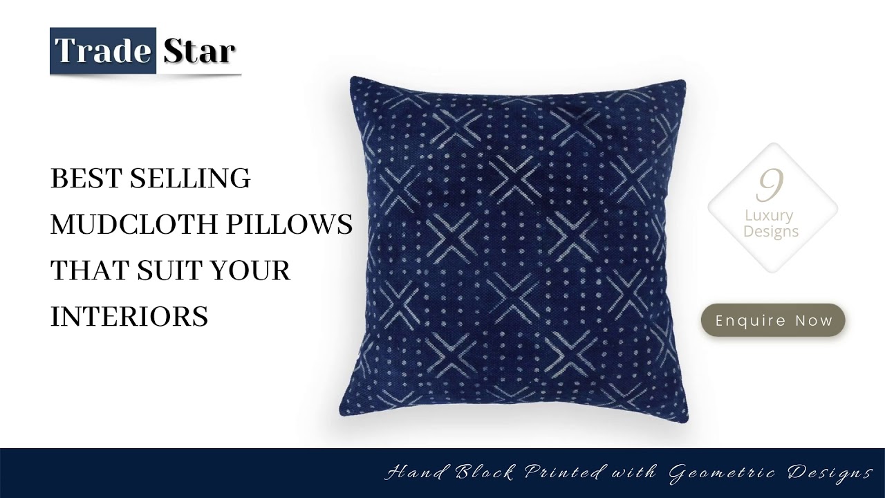 Best Selling MUDCLOTH PILLOWS that Suit Your Interiors - Trade Star Exports