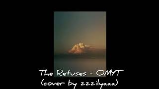 The Retuses - OMYT (cover) | zzzilyaaa