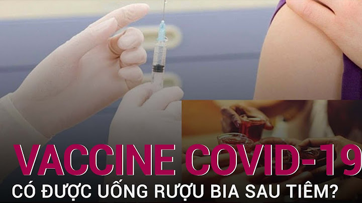 Tiêm vaccine kiêng cử bao lâu