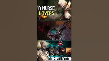 A Nurse Lovers Compilation #dbd #dbdkiller #dbdnurse #dbdshorts #dbdclips