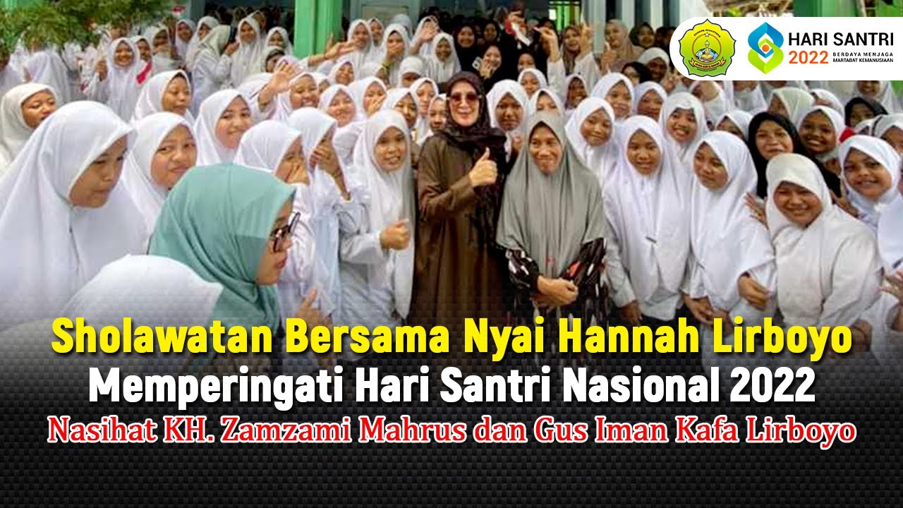 Spesial Hari Santri Sholawatan Bersama Nyai Hannah Zamzami Lirboyo (Fatihul Ulum Al-Mahfudz Putri)