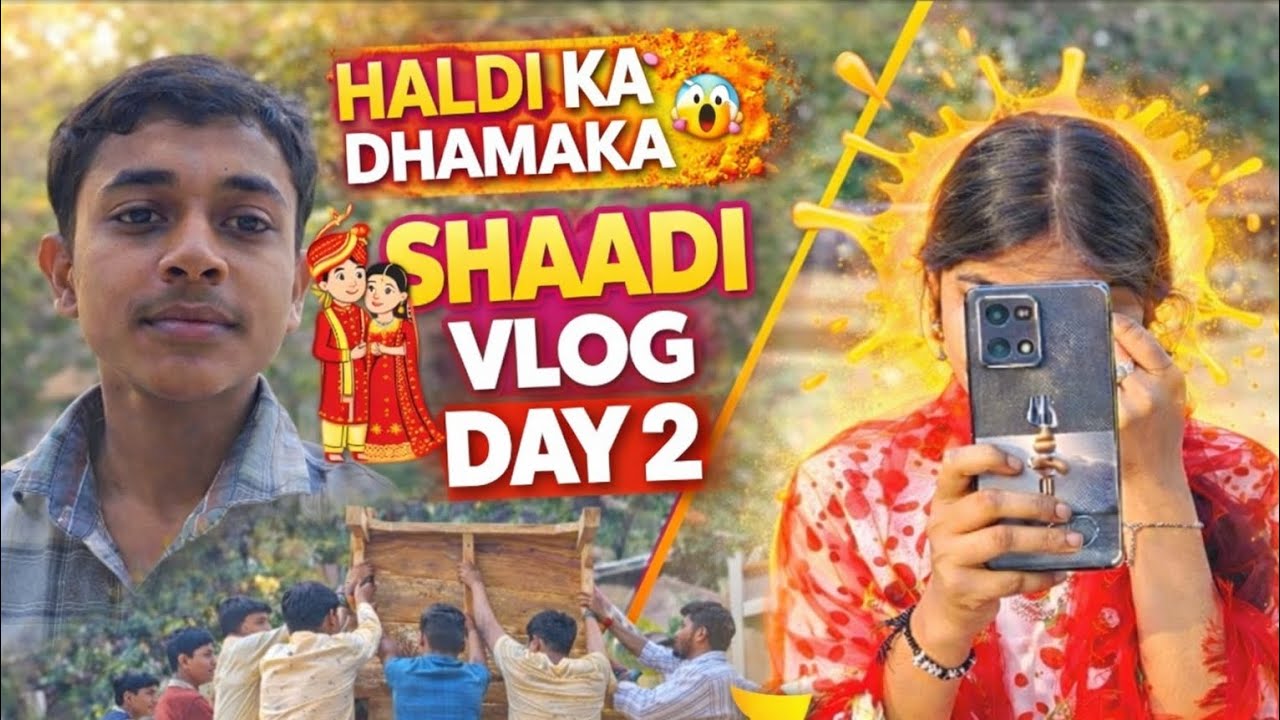Haldi Ka Dhamaka 😱 | Shaadi Vlog Day 2 | Village Wedding Full Masti