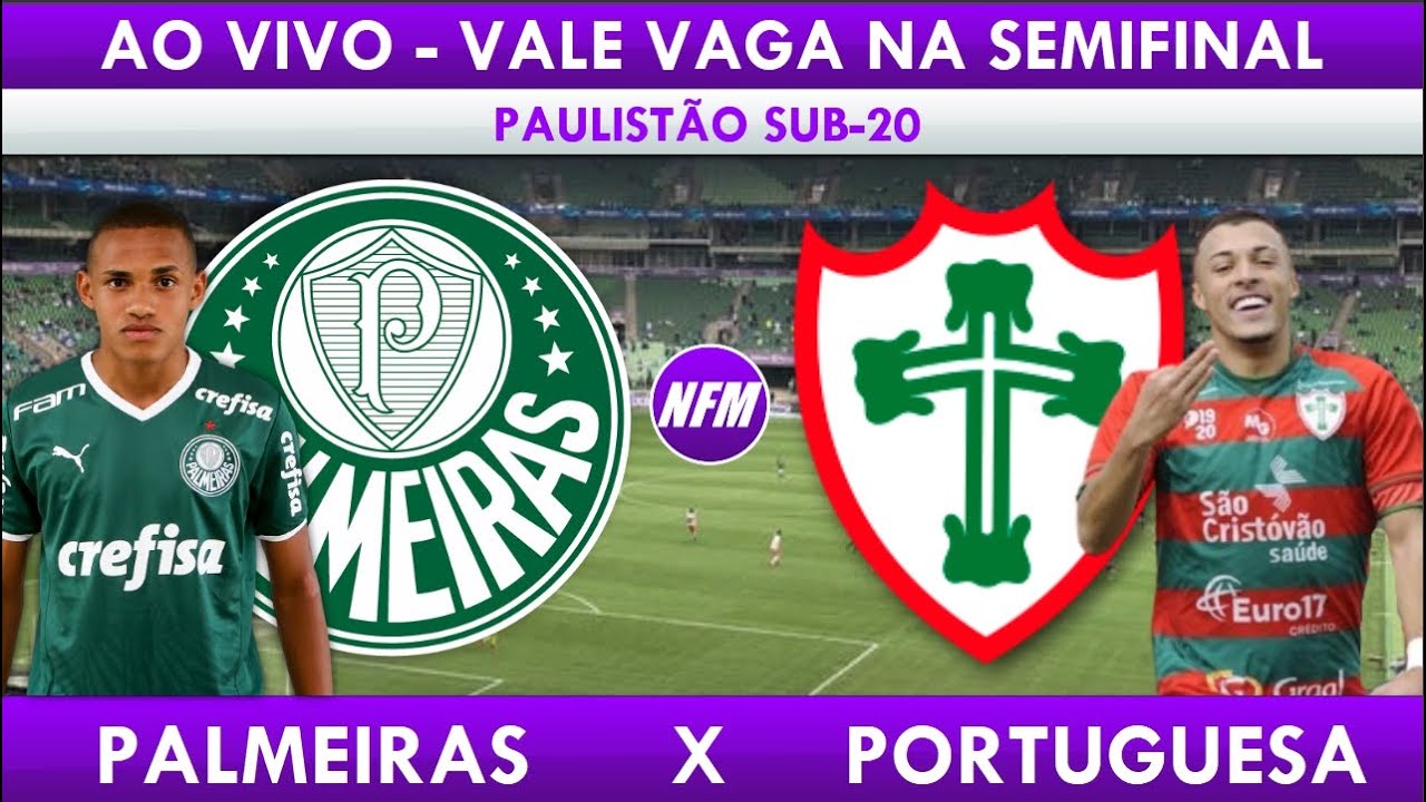 Palmeiras x Portuguesa: Onde assistir e informações da semifinal do  Paulista Sub-20