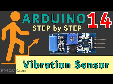 Lesson 14: Using Vibration Sensor Module with Arduino  | Arduino Step By Step Course