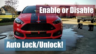 Focus ST Tip: Enable/Disable Auto Lock/Unlock Feature [2016 Focus ST]
