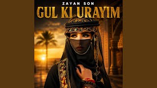 Gul Ki Urayim