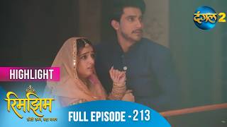 Rimjhim - Choti Umar Bada Safar | Full Episode Highlight 213 | Dangal TV Special