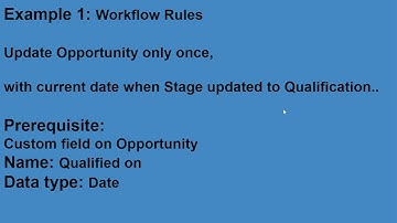 Workflow rule realtime example 1 - Update Opportunity only once when stage is Qualification