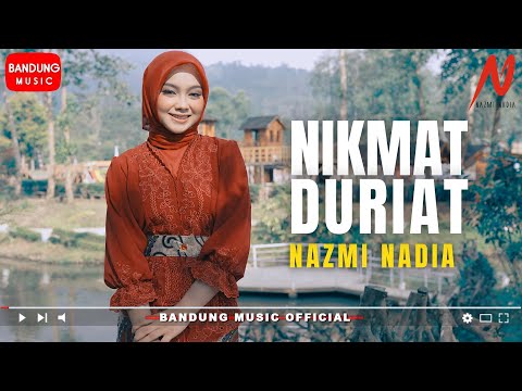 Nikmat Duriat - Nazmi Nadia [Official Music Video]