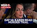 Karen read trial day 18 part 3