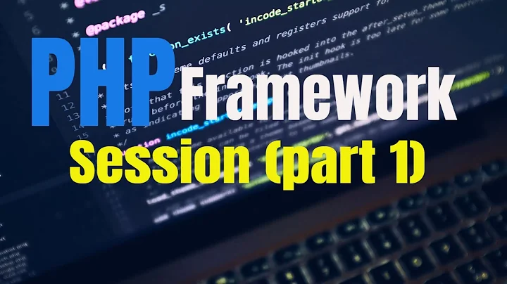 PHP Session MVC Framework Sessions Part 1