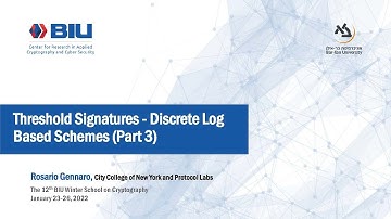 Threshold Signatures - Discrete Log Based Schemes (Part 3) - Rosario Gennaro
