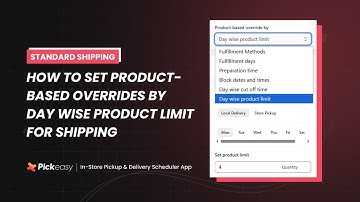 How to set product overrides by day wise product limit for shipping | Pickeasy User Guide