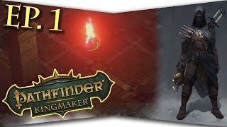 The Trouble with Tartuccio - Pathfinder: Kingmaker - Ep. 1