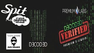 E-JUICE REVIEW - DECODED & DECODED VERIFIED