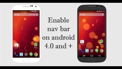 [tutorial] Enable nav bar on android phones [ROOT]