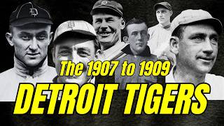 The 1907 to 1909 Detroit Tigers. The dynasty that should've been. Ty Cobb's team.