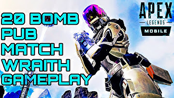 20 bomb 💣 pub match wraith gameplay🔥| Apex Legends Mobile