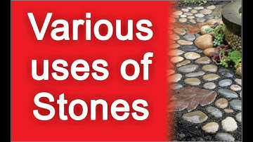 Various uses of stones, Construction materials, Civil Engineering subject topics, Building materials