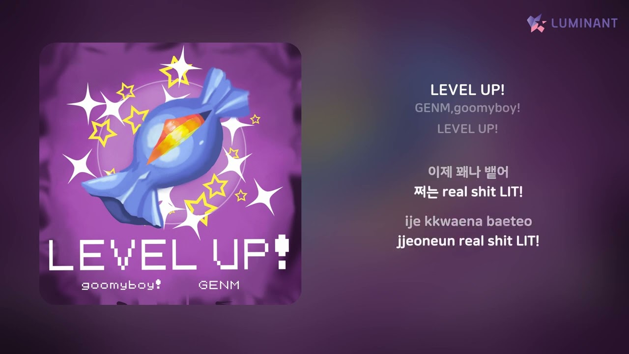 Watch GENM,goomyboy! - LEVEL UP! | 가사 (Lyrics) on YouTube Watch GENM,goomyboy! - LEVEL UP! | 가사 (Lyrics) on YouTube