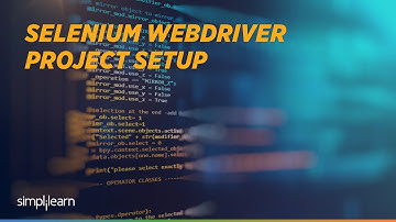 Selenium Webdriver Java Project Setup | Selenium Tutorial For Beginners | Simplilearn