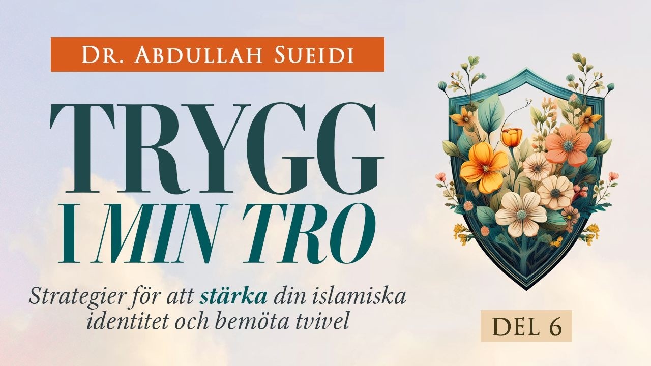 Att leva tryggt som muslim i ett Sverige som förändras | Dr. Abdullah Sueidi