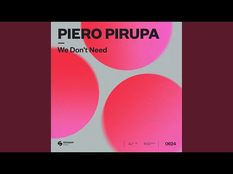 We Don’t Need (Club Edit)