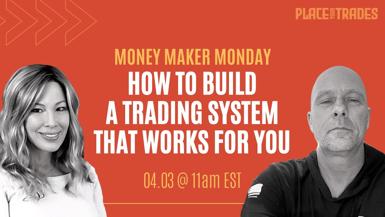 How to Build a Trading System that Works for YOU w/ Smash The Bid ...
