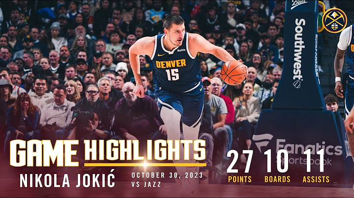 Nikola Jokić Gets ANOTHER Triple Double 🃏 | Full Game Highlights 10.30.23