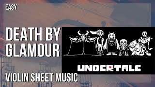 Violin Sheet Music: How to play Death by Glamour (Undertale) by Toby Fox