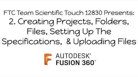Create Projects, Folders, Files, Set Preferences, & Upload Files on Fusion 360