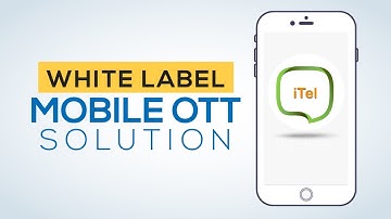 White Label Mobile OTT Solution | iTel IM Dialer