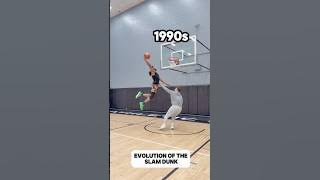 The evolution of the slam dunk