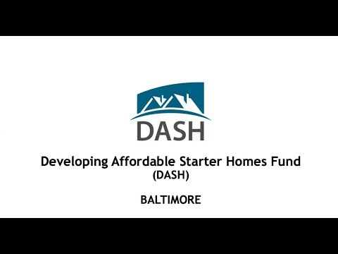 Baltimore Builds Webinar:  DASH (Developing Affordable Starter Homes Fund)