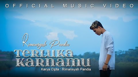 Lagu Slow Rock Melayu Terbaru 2021 | Rimansyah Pandia - Terluka Karnamu (Official Music Video)