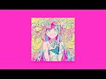 random burst of energy at 2am ~ a hyperpop/vocaloid playlist pt.2