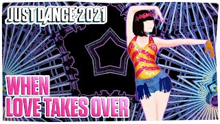 David Guetta  When Love Takes Over Feat Kelly Rowland  Just Dance 2021  Fanmade Mashup