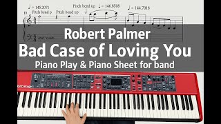 Bad Case Of Loving You (Band Keyboard Sheetmusic) - Robert Palmer