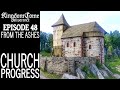 Church Progress | Kingdom Come Deliverance Gameplay | EP 48