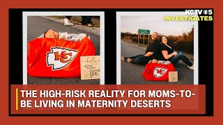 The high-risk reality for moms-to-be living in maternity deserts by KCTV5 News 464 views 1 month ago 3 minutes, 40 seconds