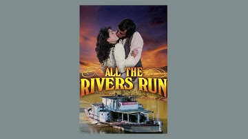 All The Rivers Run - Ending Theme / Closing