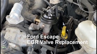 2001 - 2007 Ford Escape EGR Valve Replacement