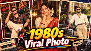 🔥1980s Viral Photo – 1 Click में बनाएं Retro Vintage Photo | instagram trending 80s look photo edit