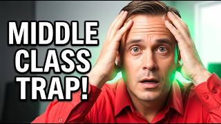 I Discovered Why the Middle Class Never Gets Rich
