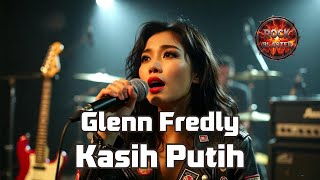 Kasih Putih – Glenn Fredly | Slow Rock Cover Emosional oleh Rock Blaster